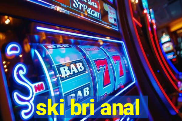 ski bri anal
